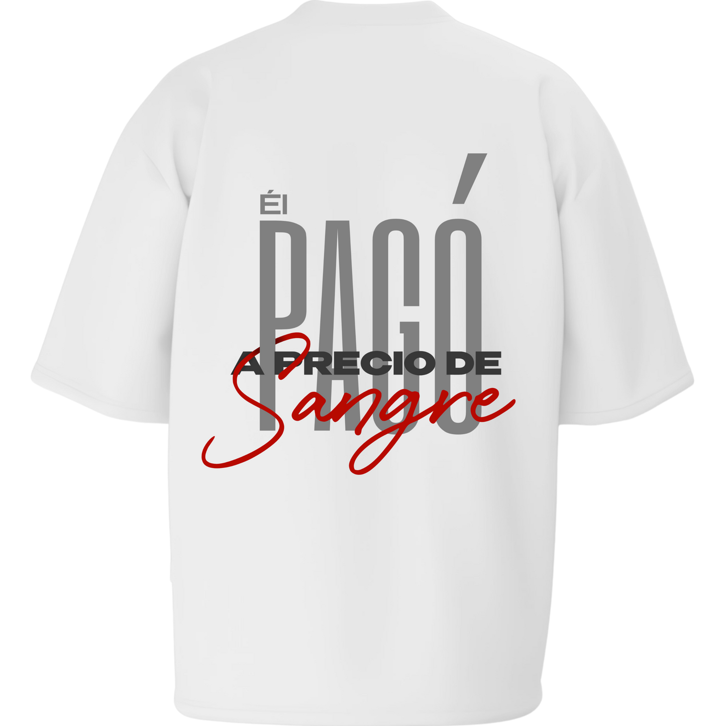 Camiseta ¨A Precio de Sangre¨ - Oversize Blanca